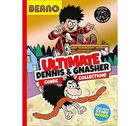 Beano Ultimate Dennis & Gnasher Comic Collection