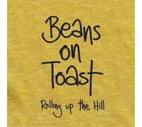 Beans On Toast – Rolling Up The Hill