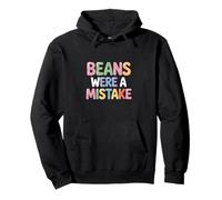 Beans Were A Erreur - Humour drôle Edgy Fart Diarrhée Sweat à Capuche