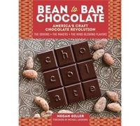 BeantoBar Chocolate by Megan Giller Megan Giller, (Auteur)