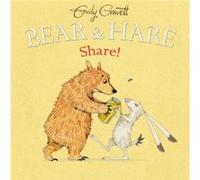 Bear amp Hare Share by Emily Gravett Emily Gravett (Auteur)