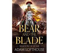 Bear and the Blade - Adam Lofthouse - Boldwood Books - ebook (ePub) - Livre