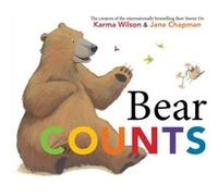 Bear Counts by Karma Wilson & Illustrated by Jane Chapman Karma Wilson Illustrated by Jane Chapman (Auteur)