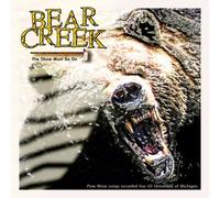 Bear Creek - Show Must Go on