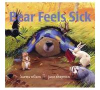 Bear Feels Sick by Karma Wilson Karma Wilson (Auteur)