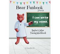 Bear Funbook Presents I Can Write My Name Baylor’s Personalized Letter Tracing Workbook