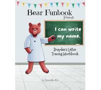 Bear Funbook Presents I Can Write My Name Brayden’s Personalized Letter Tracing Workbook