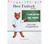 Bear Funbook Presents I Can Write My Name Gary’s Personalized Letter Tracing Workbook