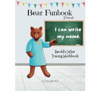 Bear Funbook Presents I Can Write My Name Harold’s Personalized Letter Tracing Workbook