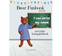Bear Funbook Presents I Can Write My Name Levi’s Personalized Letter Tracing Workbook