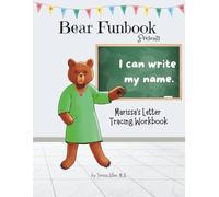Bear Funbook Presents I Can Write My Name Marissa’s Personalized Letter Tracing Workbook