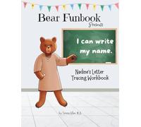 Bear Funbook Presents I Can Write My Name Nadine’s Personalized Letter Tracing Workbook