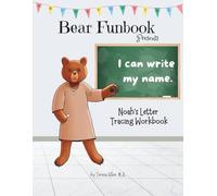 Bear Funbook Presents I Can Write My Name Noah’s Personalized Letter Tracing Workbook