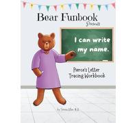 Bear Funbook Presents I Can Write My Name Pierce’s Personalized Letter Tracing Workbook