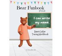 Bear Funbook Presents I Can Write My Name Raine’s Personalized Letter Tracing Workbook