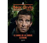 Le Guide de la Survie Extrême