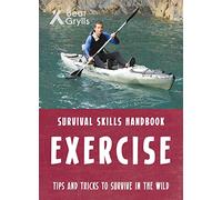 Bear Grylls Survival Skills: Exercise