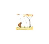 Bear Has A Story To Tell