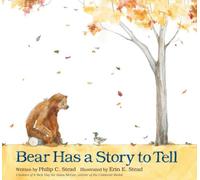 Bear Has a Story to Tell by Philip Christian Stead [Hardback] NEUF