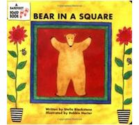 Bear in a Square, A Barefoot Board Book Stella Blackstone (Auteur)