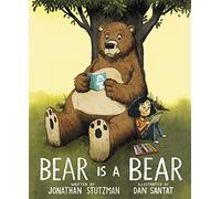 Jonathan Stutzman – Bear Is a Bear – Album classique sur un ours en peluche pour enfants (4-8 ans)