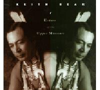 Bear, Keith - Echoes of the Upper Missouri