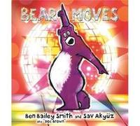 Bear Moves by Ben Bailey Smith Hardcover Book Ben Bailey Smith (Auteur)