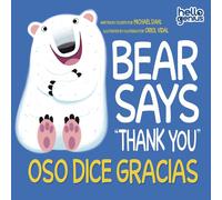 Bear Says Thank You/Oso Dice Gracias