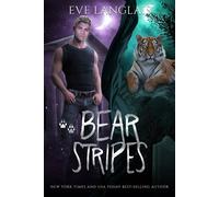Bear Stripes - Eve Langlais - Eve Langlais - ebook (ePub) - Livre