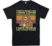 Bear That's What I Do Drink Coffee I Hate People Know Things Mens T-Shirt, Funny Top Short Sleeve Top Size XL