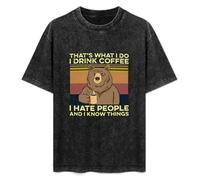 Bear Thats What I Do Drink Coffee I Hate People Know Things Unisex T-Shirt Printed Tee Black Mens Top Shirt M