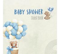 Bear Themed Baby Shower Guest Book: Visitor Sign-In Keepsake with Memory Pages for Name, Relationship, Advice, Wishes, and Letter