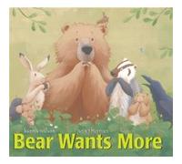 Bear Wants More by Chapman Karma Wilson (Auteur)