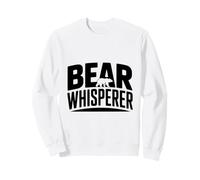 Bear Whisperer est Un Amoureux drôle de la Vie Sauvage Sweatshirt