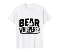 Bear Whisperer est Un Amoureux drôle de la Vie Sauvage T-Shirt
