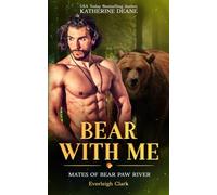 Bear With Me: A Fated Mates Single Mom Shifter Romance