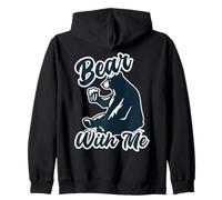 Bear with Me Animal Pun Lover Sweat à Capuche