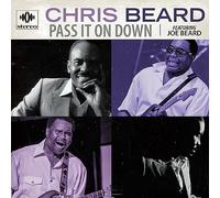 Chris Beard - Pass It on Down