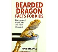 Bearded Dragon Facts for Kids: Discover Cool Habits, Diet, and Life in the Desert