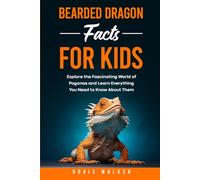 Bearded Dragon Facts for Kids: Explore the Fascinating World of Pogonas and Learn Everything You Need to Know About Them