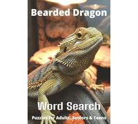 Bearded Dragons Word Search Puzzle Book: Easy-to-Read Word Searches About Bearded Dragons - Pets, Care, Fun Facts & More | 6x9”, 110 Pages - An ... Pet Lovers, Vacations, and Relaxing Moments