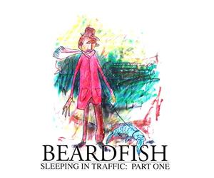 Beardfish - Sleeping in Traffic: P.1