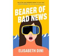 Bearer of Bad News: A Novel