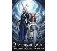 Bearers of Light