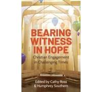 Bearing Witness In Hope