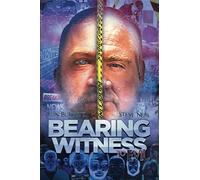 Bearing Witness To Evil