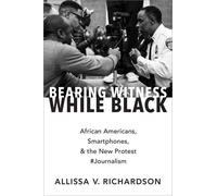 Bearing Witness While Black