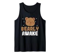 Bearly Awake Jeu de Mots Amusant en Forme d'ours Débardeur