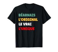 Béarn Humour Béarnais l'original l'unique homme Béarnais T-Shirt
