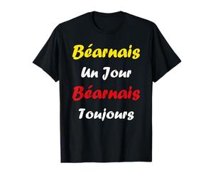Béarn Humour un jour Béarnais toujours homme Béarnais T-Shirt
